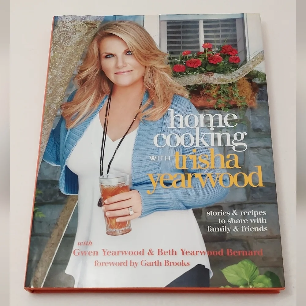 Home Cooking Trisha Yearwood Cookbook Hardcover Book